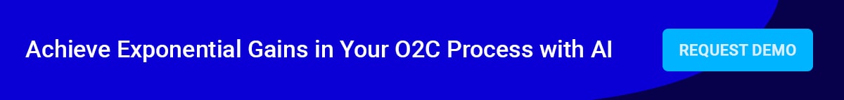 Achieve Exponential Gains in Your O2C Process with AI
