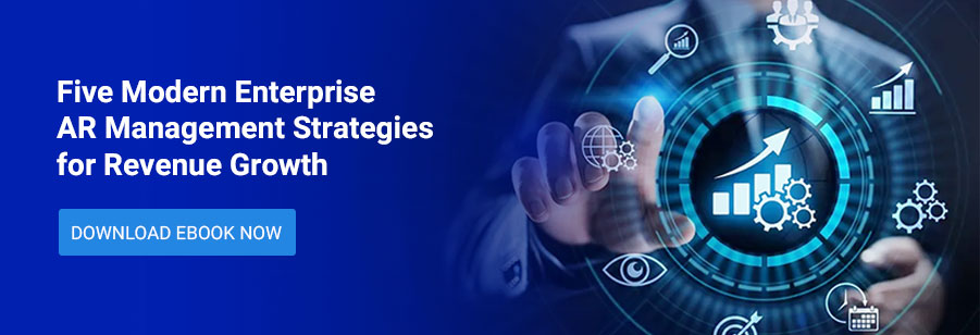 Five Modern Enterprise AR Management Strategies for Revenue Growth