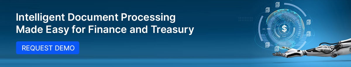 Intelligent Document Processing Made Easy for Finance and Treasury