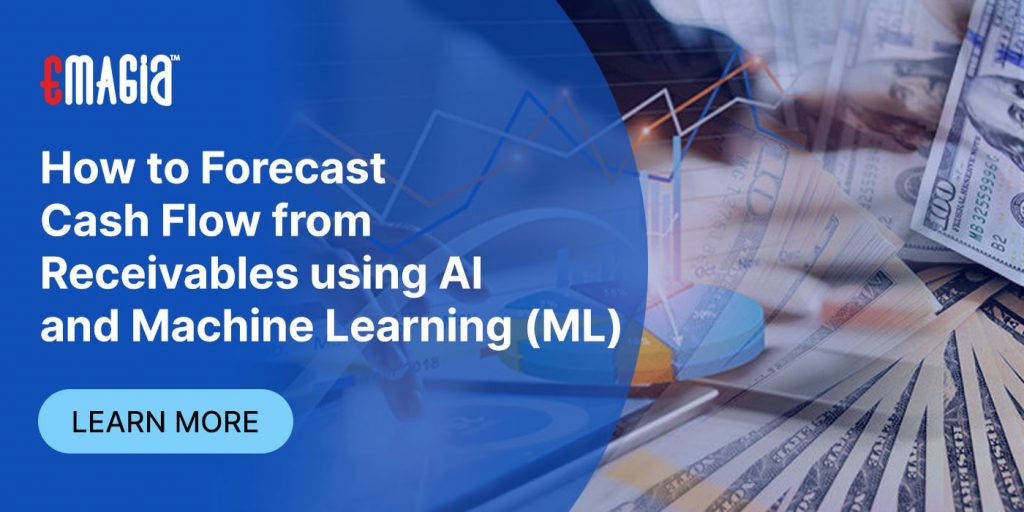 How to Forecast Cash Flow from Receivables using Artificial Intelligence (AI) and Machine Learning (ML)