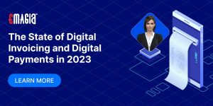 The State of Digital Invoicing and Digital Payments