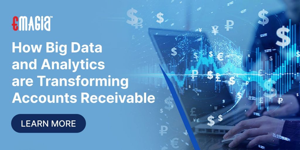 How Big Data and Analytics Are Transforming Accounts Receivable