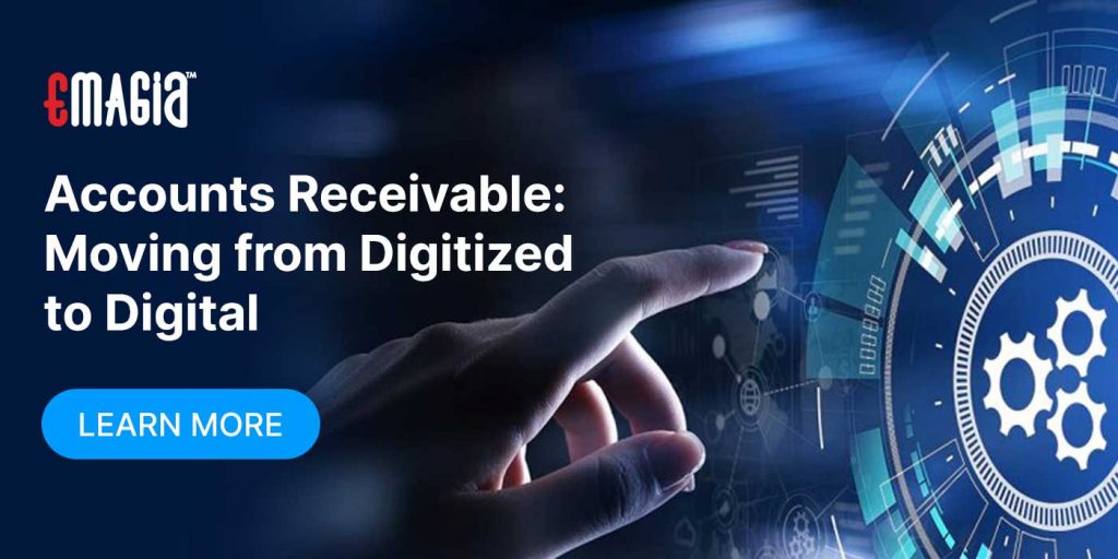 Accounts Receivable: Moving from Digitized to Digital