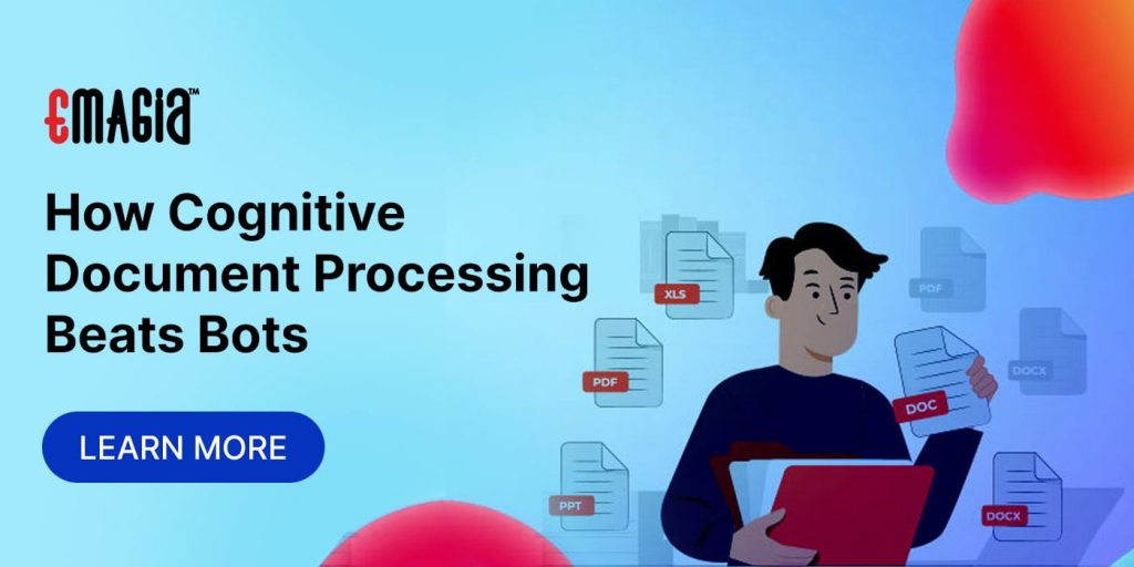 How Cognitive Document Processing Beats Bots