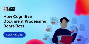 How Cognitive Document Processing Beats Bots