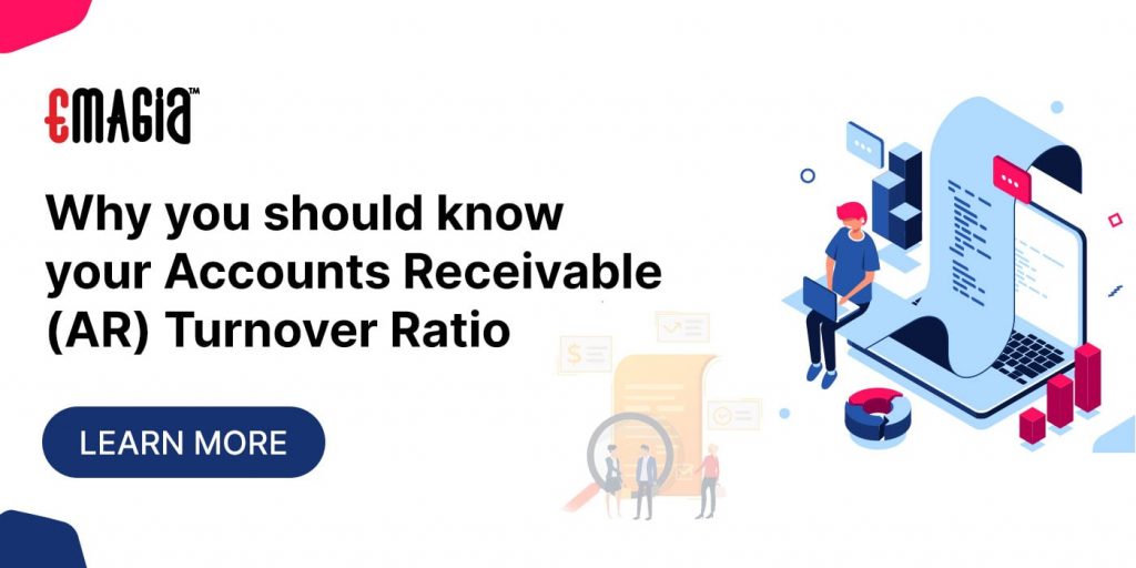 Why You Should Know Your Accounts Receivable (AR) Turnover Ratio