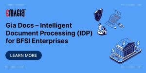 GiaDocs AI – Intelligent Document Processing (IDP) for BFSI Enterprises