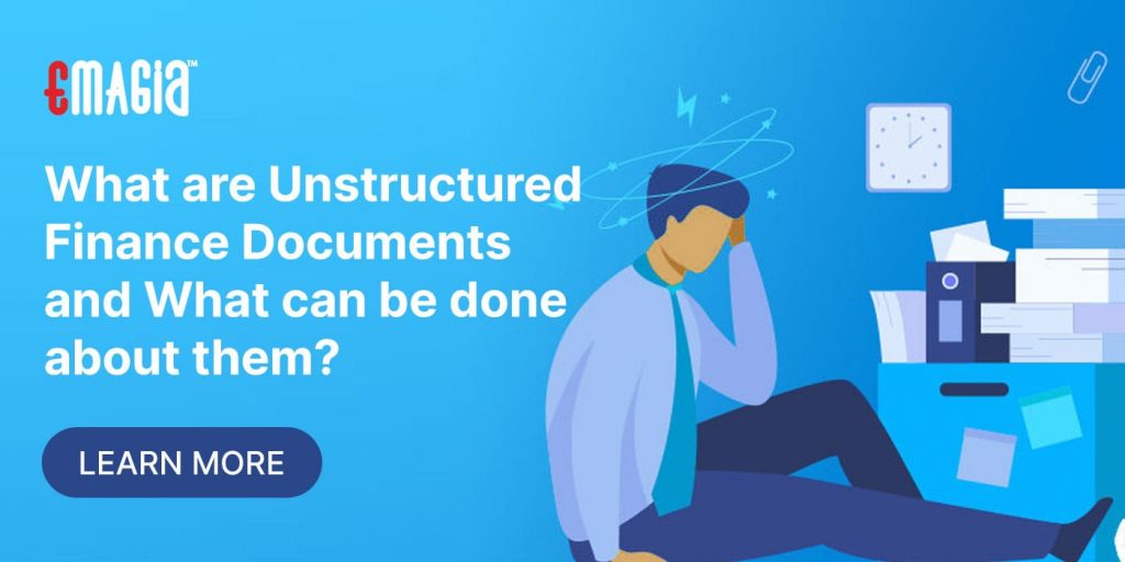 What Are Unstructured Finance Documents and What Can Be Done about Them