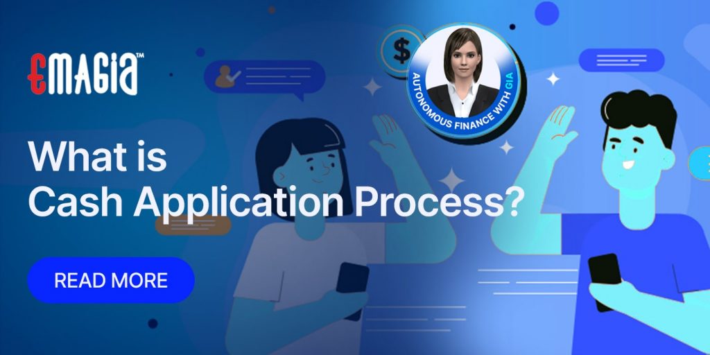 what is cash application meaning, definition in accounting | how to improve | challenges in cash application process | specialist roles and responsibilities