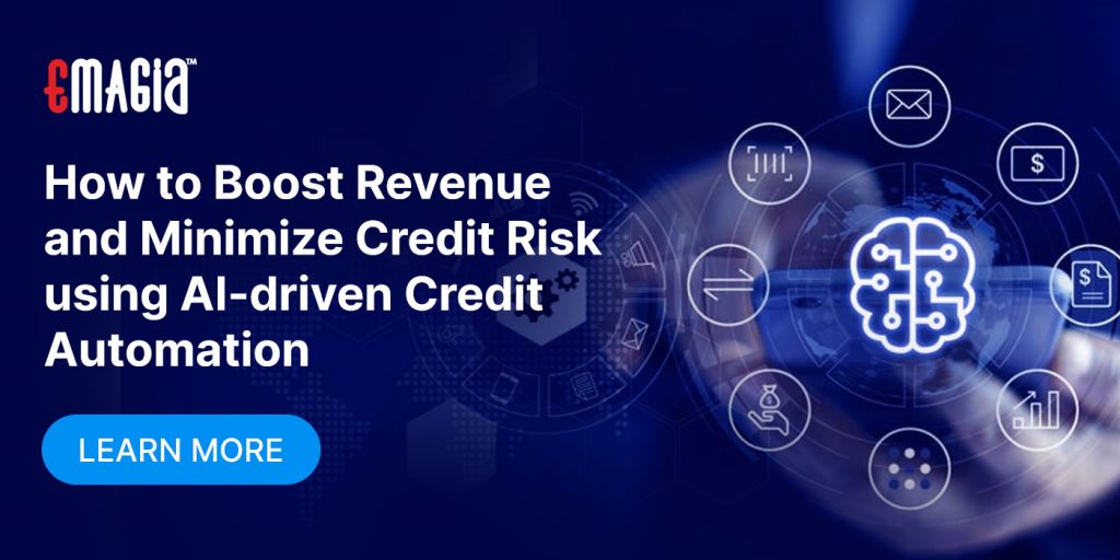 How to Boost Revenue and Minimize Credit Risk using AI-driven Credit Automation