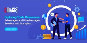 Exploring Trade References: Advantages and Disadvantages, Benefits, and Examples