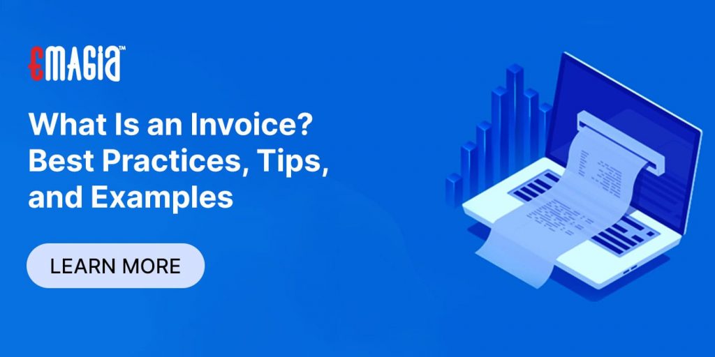 What is an Invoice: Best Practices, Tips, and Examples