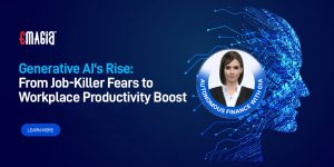 Generative AI’s Rise: From Job-Killer Fears to Workplace Productivity Boost