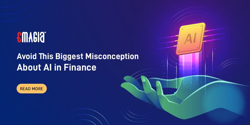 Avoid This Biggest Misconception About AI in Finance