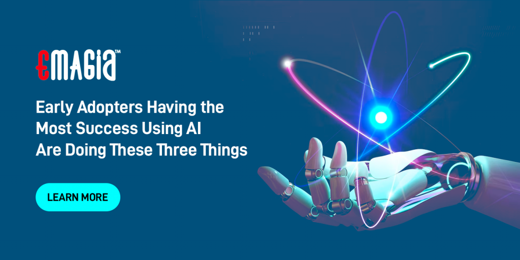 Early Adopters Having the Most Success Using AI Are Doing These Three Things