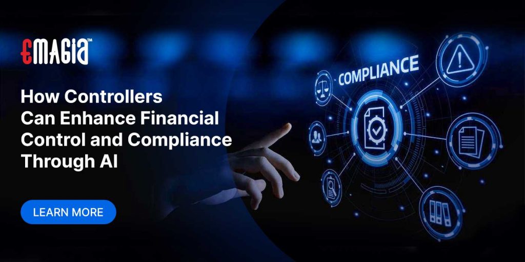 Taking Control: How Controllers Can Enhance Financial Control and Compliance Through AI