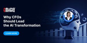 Why CFOs Should Lead the AI Transformation