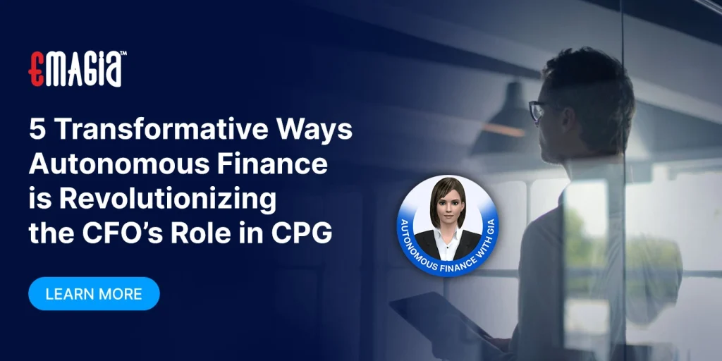 5 Transformative Ways Autonomous Finance Is Revolutionizing the CFO’s Role in CPG