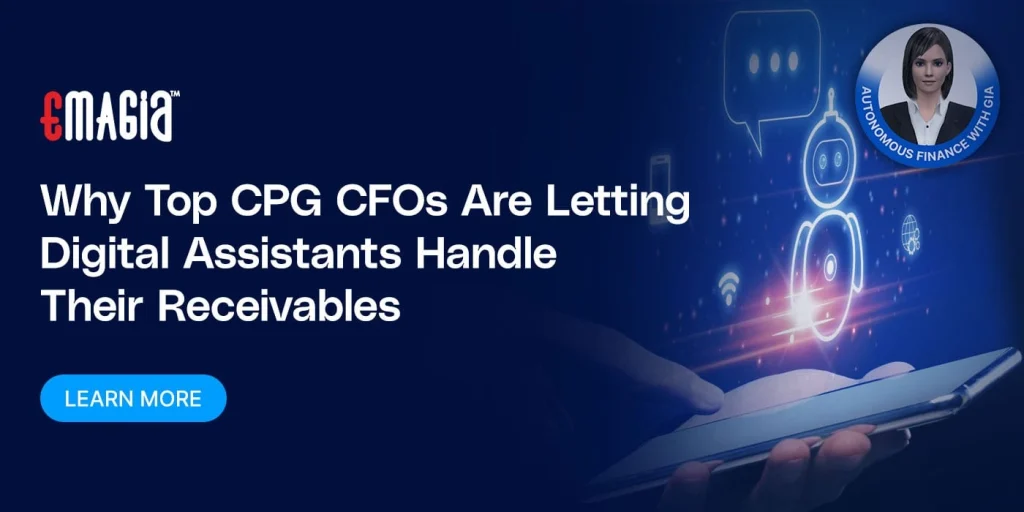 Top CPG CFOs Are Letting Digital Assistants Handle Their Receivables