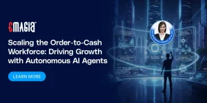 Scaling the Order-to-Cash Workforce: Driving Growth with Autonomous AI Agents