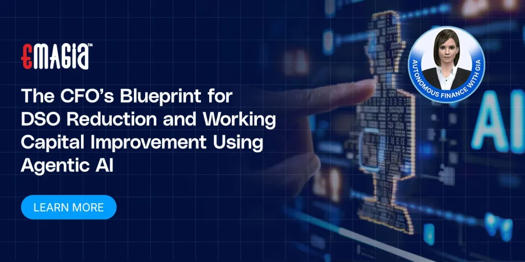 The CFO’s Blueprint for DSO Reduction and Working Capital Improvement Using Agentic AI