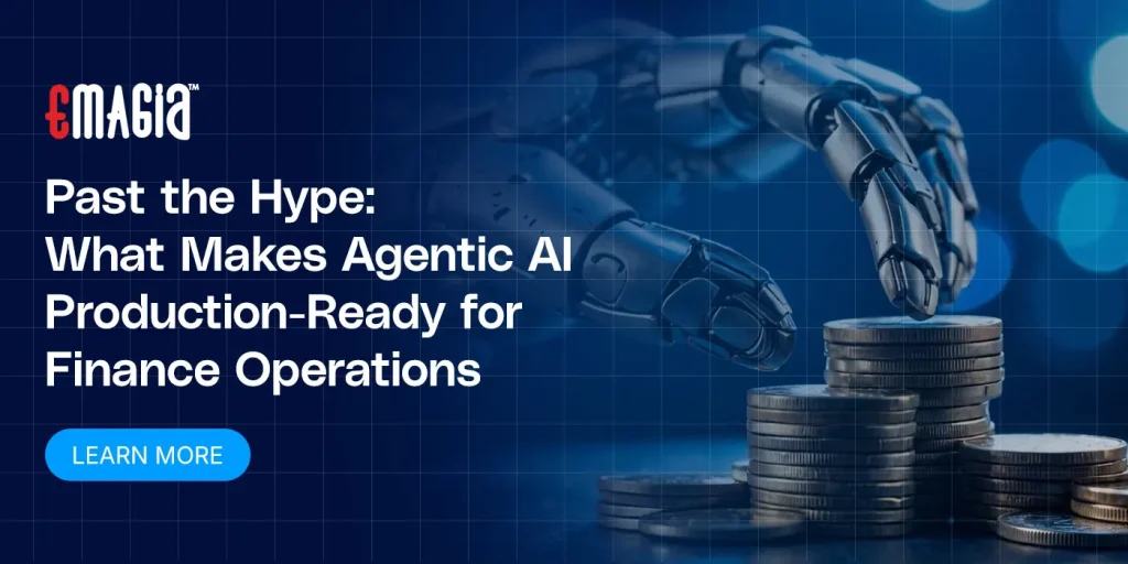 Past the Hype: What Makes Agentic AI Production-Ready for Finance Operations