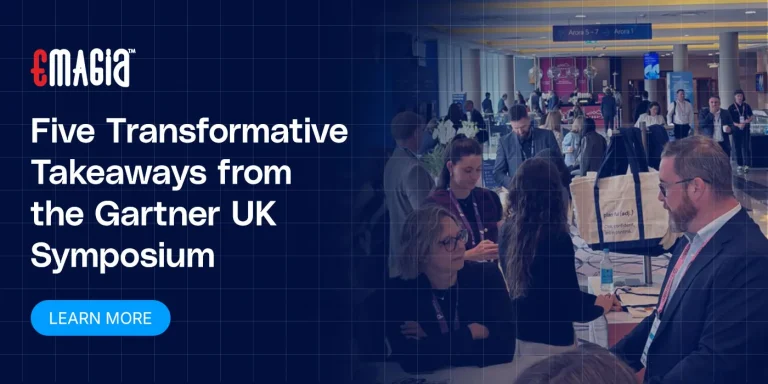 Five Transformative Takeaways from the Gartner UK Symposium