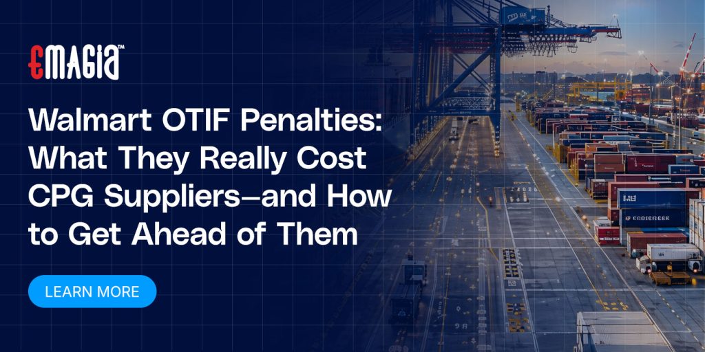 Walmart OTIF Penalties: What They Really Cost CPG Suppliers—and How to Get Ahead of Them