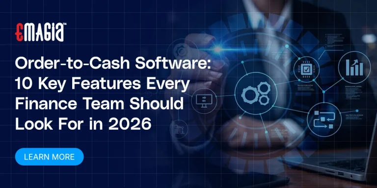 Order-to-Cash Software: 10 Key Features Every Finance Team Should Look For in 2026
