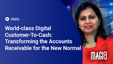 World-class Digital Customer-To-Cash: Transforming the Accounts Receivable for the New Normal