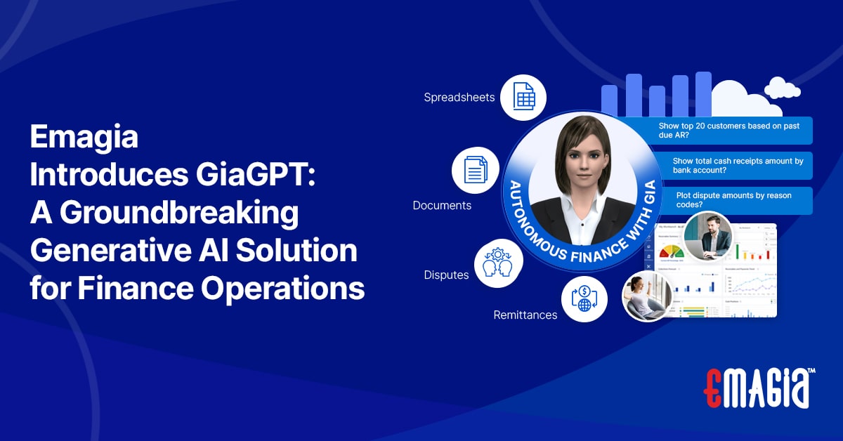 Emagia Introduces GiaGPT: A Groundbreaking Generative AI Solution for Finance Operations