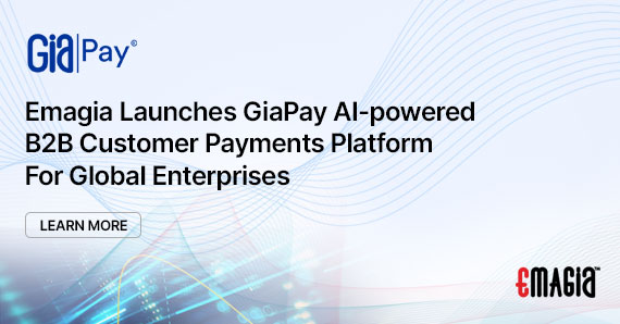 Emagia Launches GiaPay AI-powered B2B Customer Payments Platform For Global Enterprises 1 Emagia Launches GiaPay AI-powered B2B Customer Payments Platform For Global Enterprises