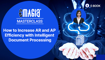 How to Increase AR and AP Efficiency <br>with Intelligent Document Processing