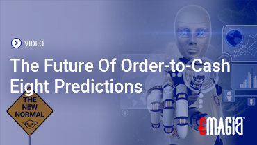 The Future Of Order-to-Cash Eight Predictions