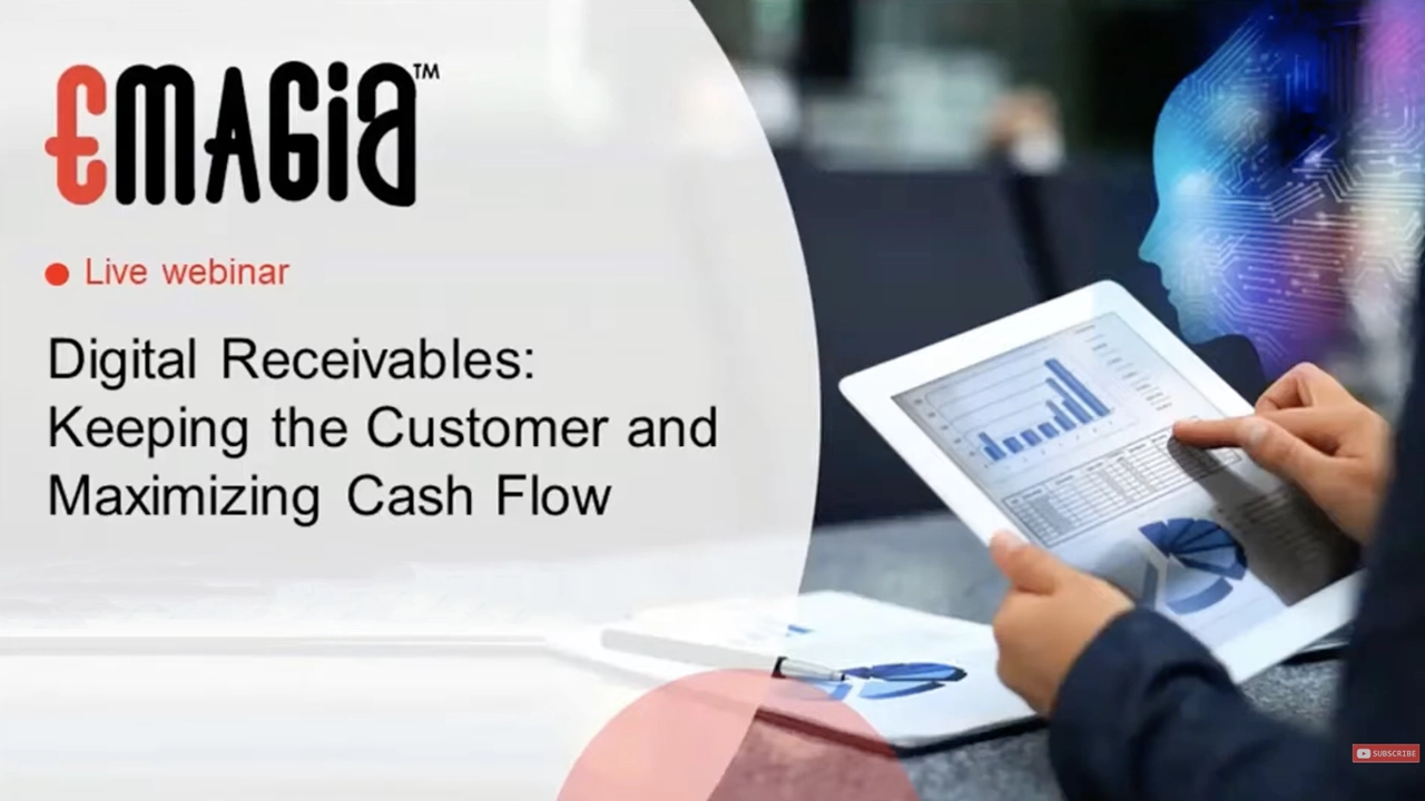 Digital Receivables: Keeping the Customer and Maximizing Cash Flow