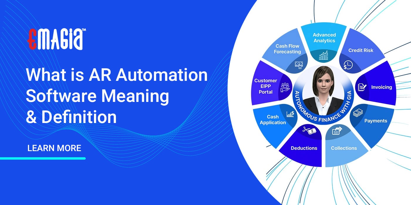 What is AR Automation Software Meaning & Definition Emagia
