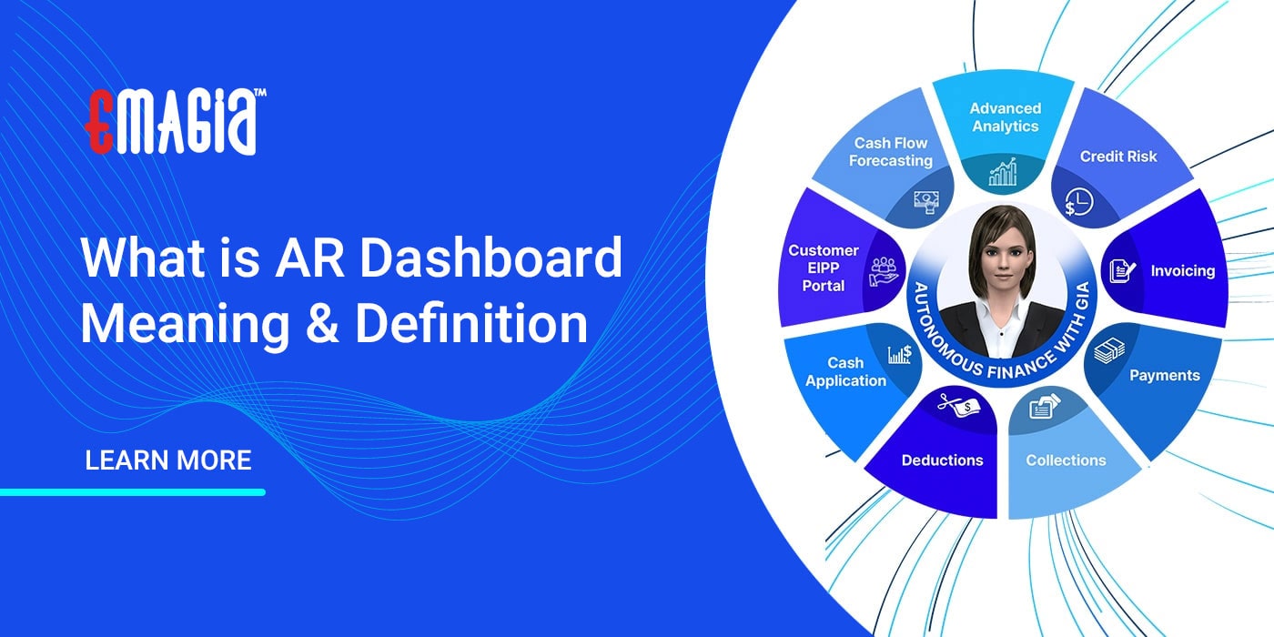 What is AR Dashboard Meaning & Definition | Accounts Receivable | Emagia