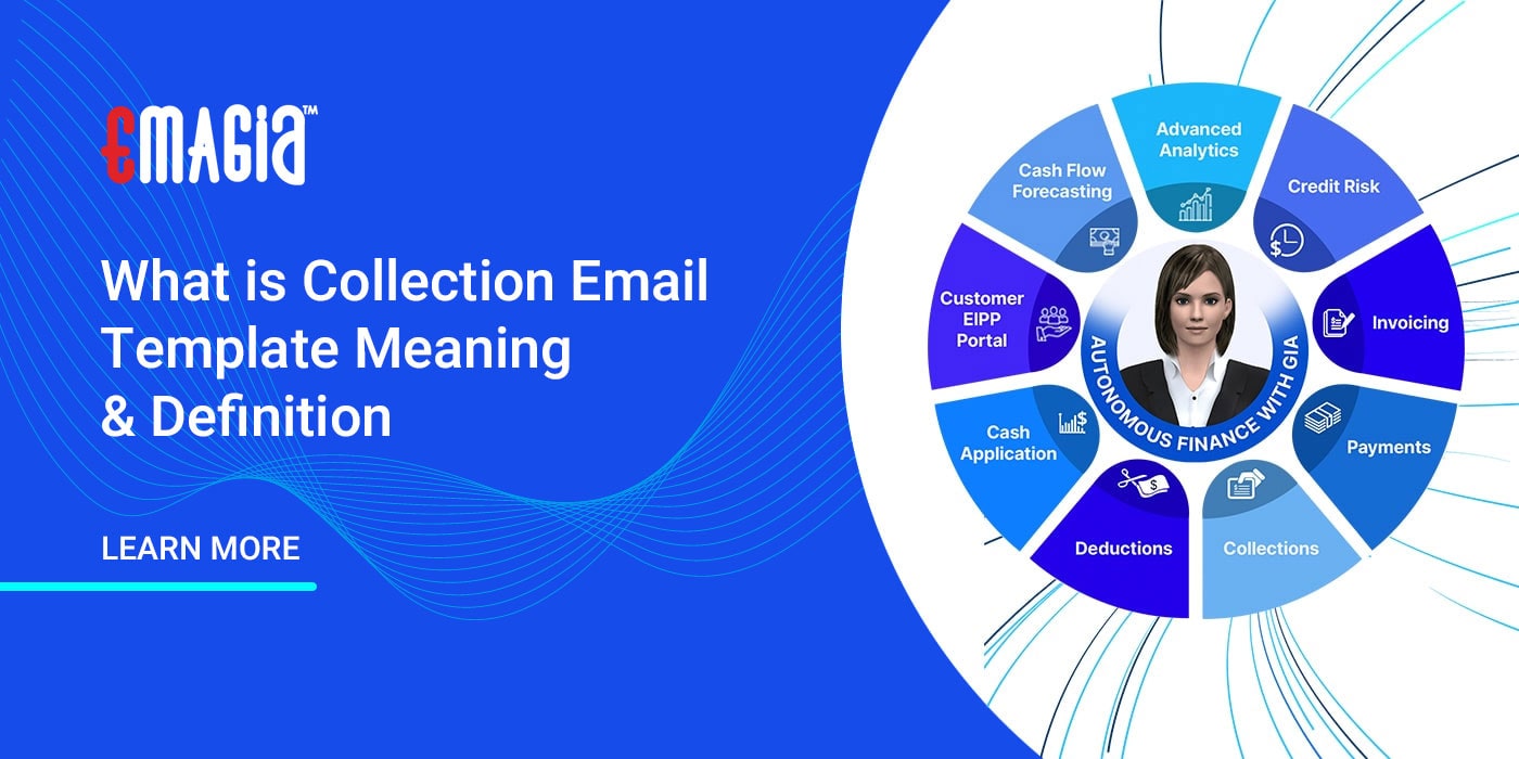 What Is Collection Email Template Meaning Definition Emagia Glossary what-is-collection-email-template-meaning-definition-emagia-glossary