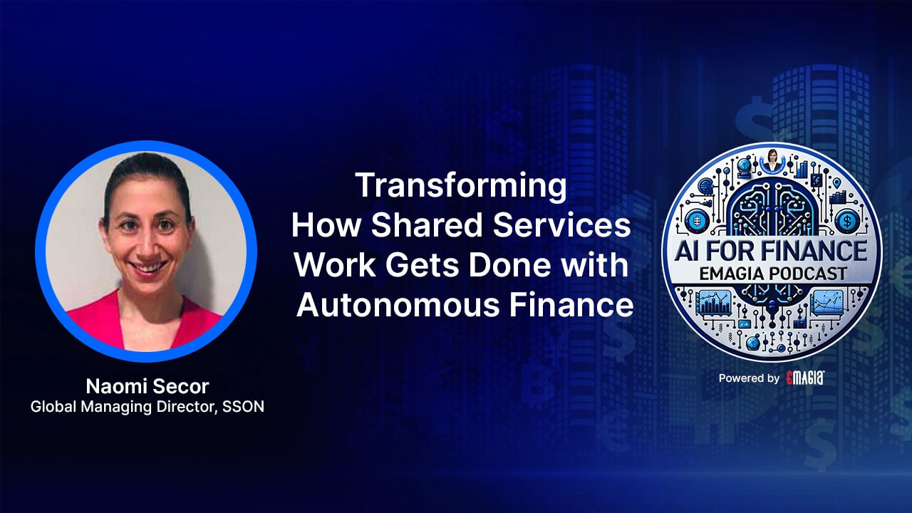 Transforming How Shared Services Work Gets Done with Autonomous Finance