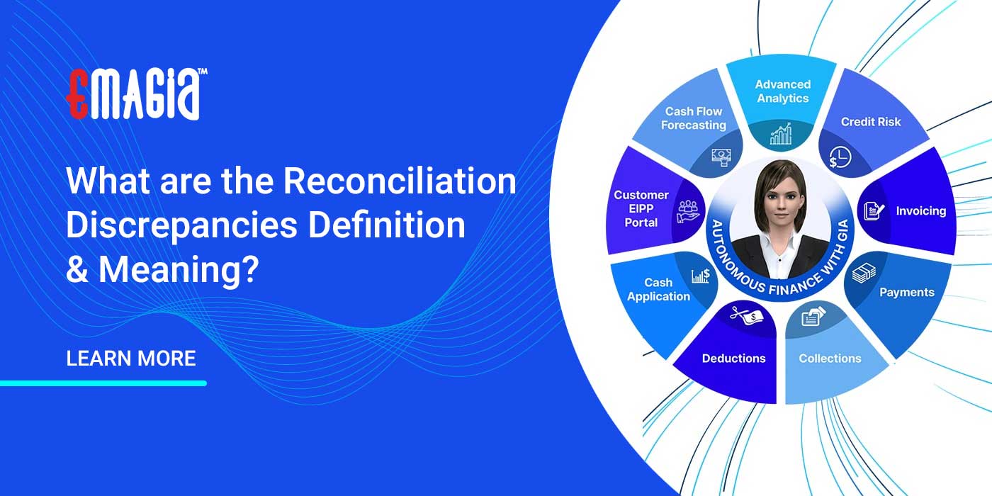 What are the Reconciliation Discrepancies Definition & Meaning