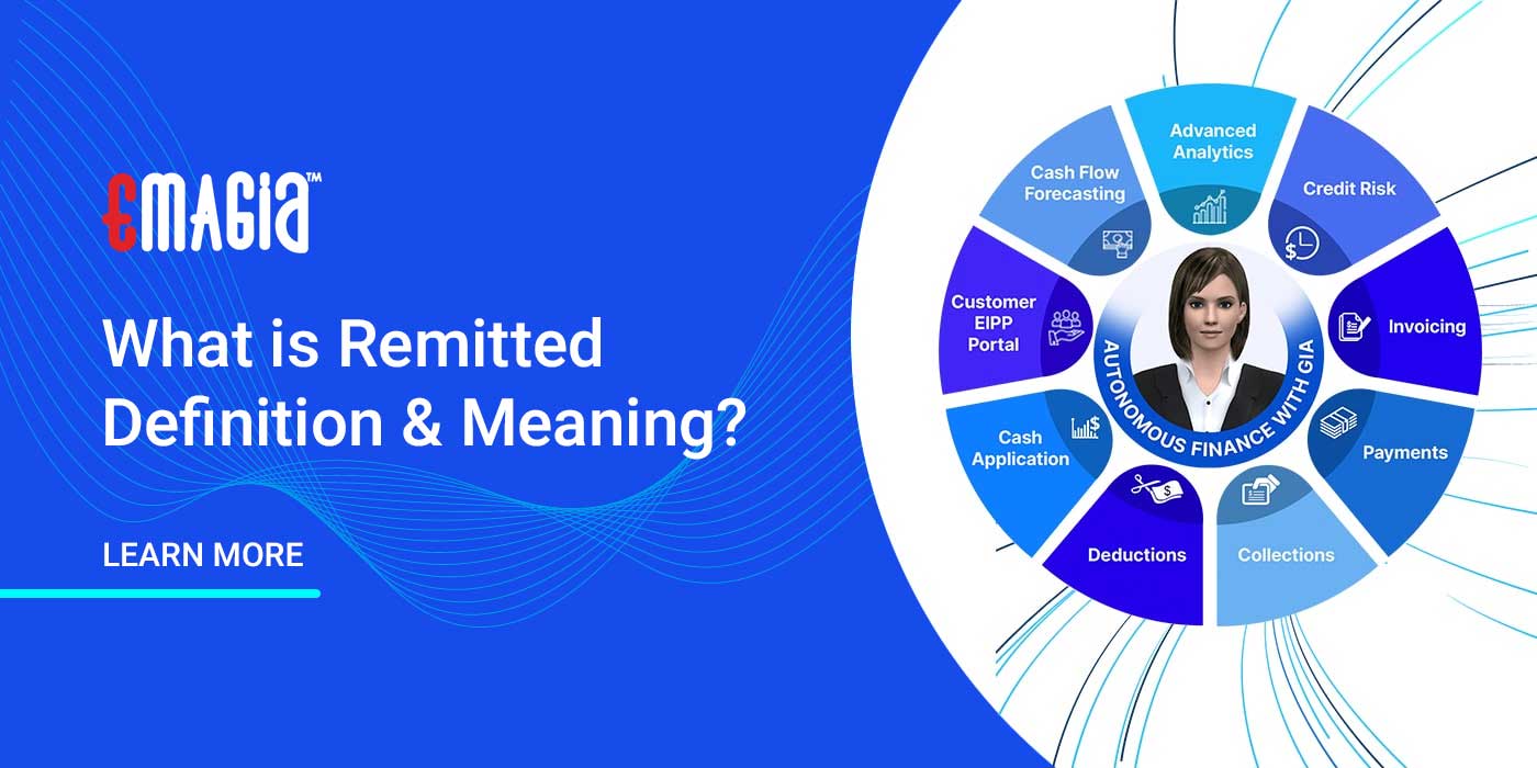 what-is-remitted-definition-meaning-emagia