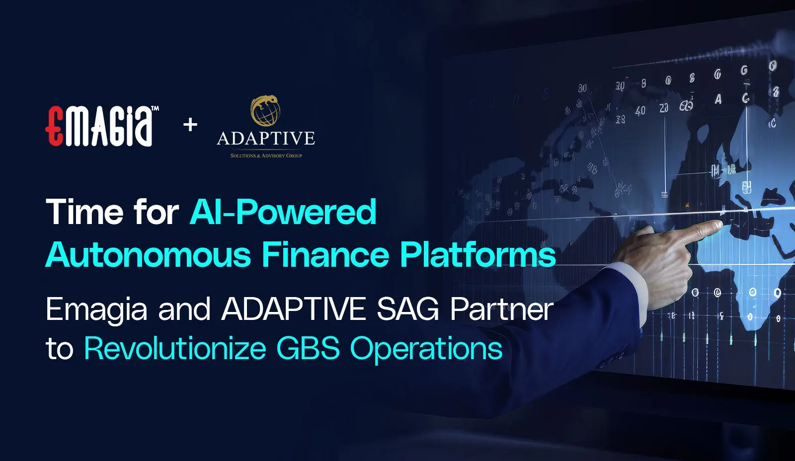 Time for AI-Powered Autonomous Finance Platforms – Emagia and Adaptive SAG Partner to Revolutionize GBS Operations