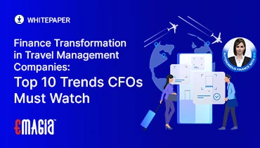 Finance Transformation in Travel Management Companies: Top 10 Trends CFOs Must Watch in 2025