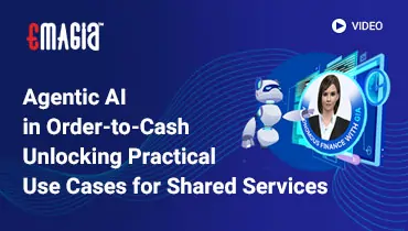 Agentic AI in Order-to-Cash Unlocking Practical Use Cases for Shared Services