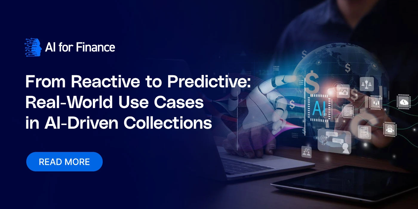 From Reactive to Predictive: Real-World Use Cases in AI-Driven Collections