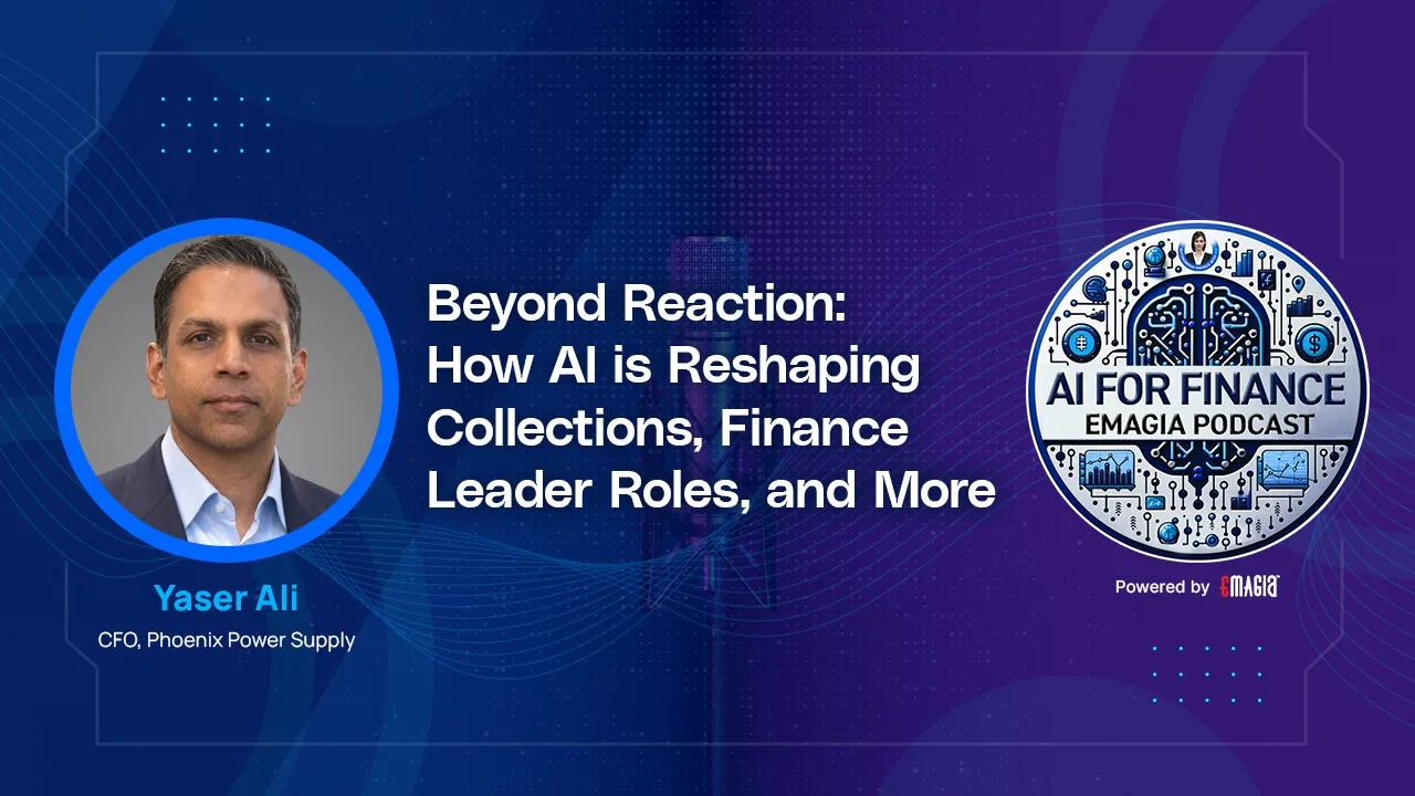Beyond Reaction: How AI is Reshaping Collections, Finance Leader Roles, and More